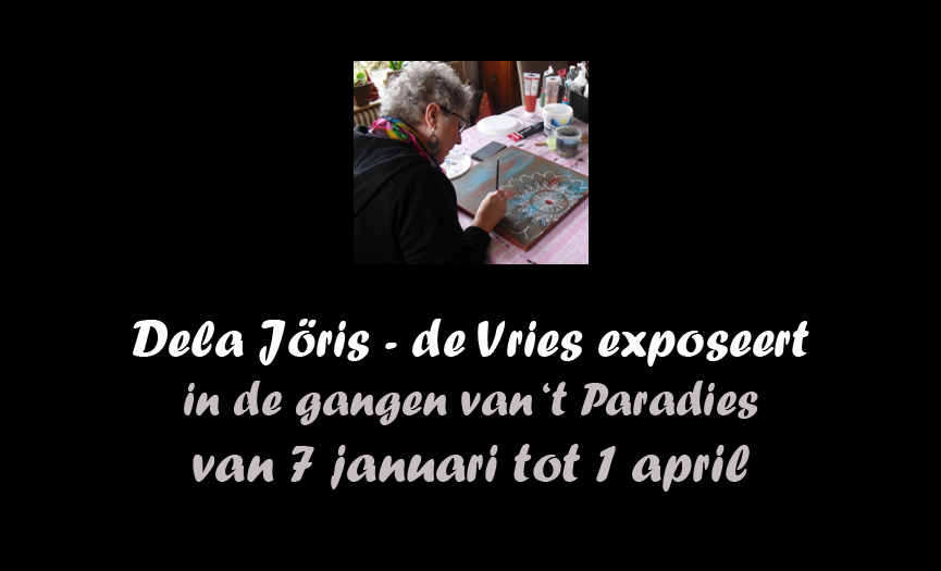 Dela Jöris – de Vries exposeert van 7 januari tot 1 april